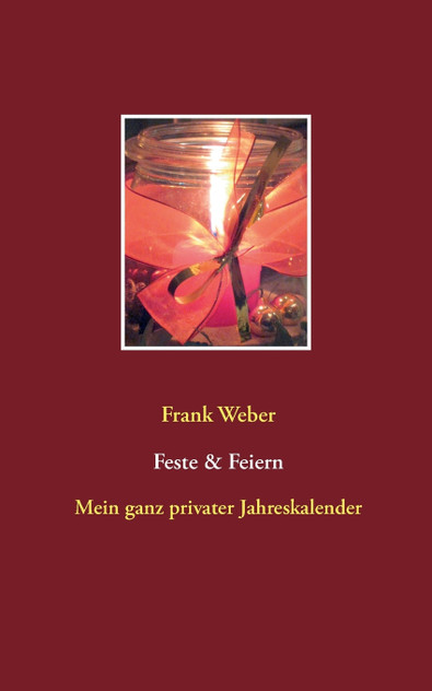 Feste & Feiern Feste & Feiern