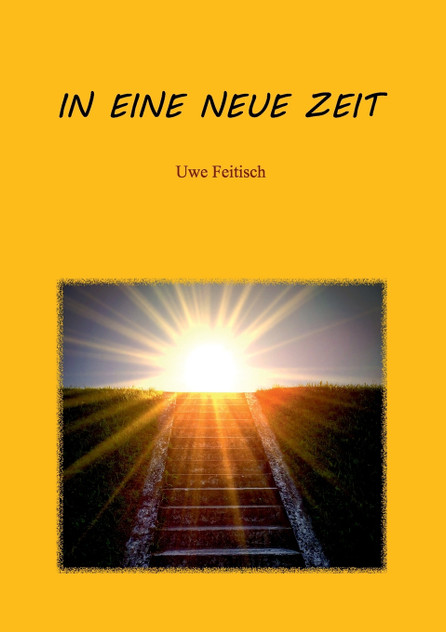In eine Neue Zeit In eine Neue Zeit
