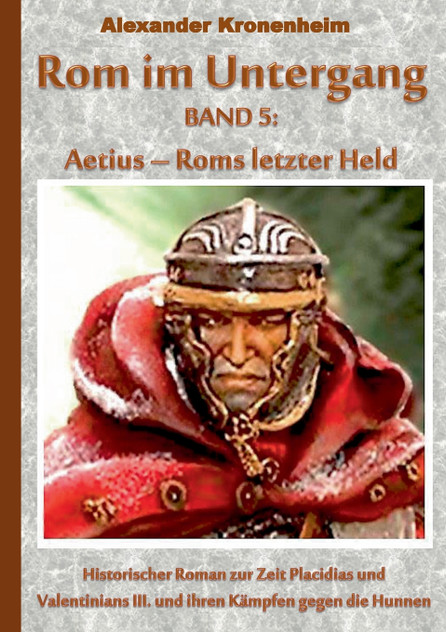 Rom im Untergang Band 5 Rom im Untergang Band 5