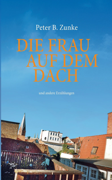 Die Frau auf dem Dach Die Frau auf dem Dach