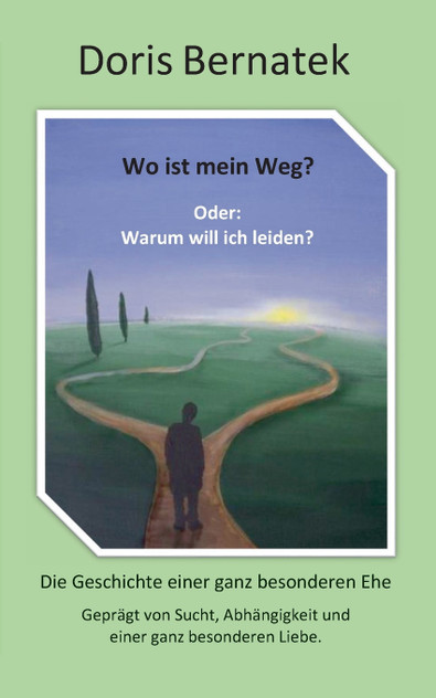 Wo ist mein Weg? Oder Wo ist mein Weg? Oder