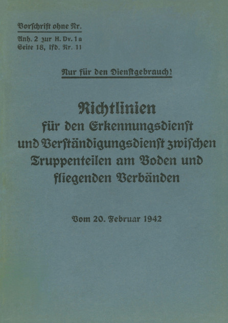 Merkblatt 18/11 - Richtlinien für den Erkennungsdienst und Verständigungsdienst zwischen Truppenteilen am Boden und fliegenden Verbänden