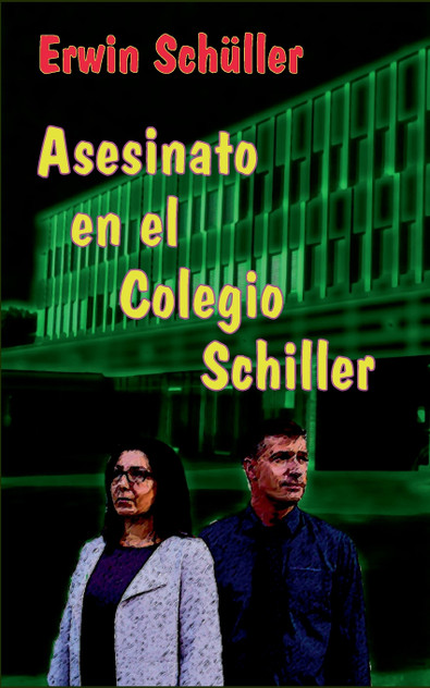 Asesinato en el Colegio Schiller Asesinato en el Colegio Schiller