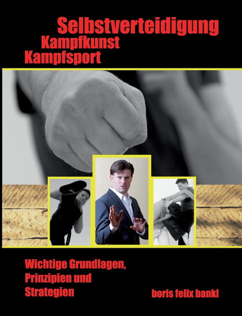Kampfsport, Kampfkunst, Selbstverteidigung Kampfsport, Kampfkunst, Selbstverteidigung
