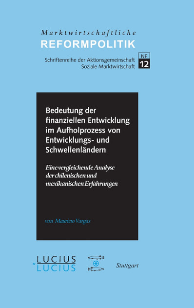 Bedeutung der finanziellen Entwicklung im Aufholprozess von Entwicklungs- und Schwellenländern Bedeutung der finanziellen Entwicklung im Aufholprozess von Entwicklungs- und Schwellenländern