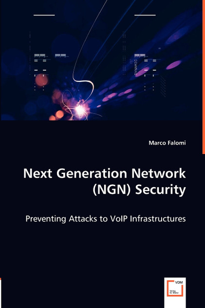 Next Generation Network (NGN) Security Next Generation Network (NGN) Security