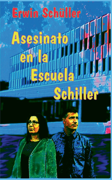 Asesinato en la Escuela Schiller Asesinato en la Escuela Schiller
