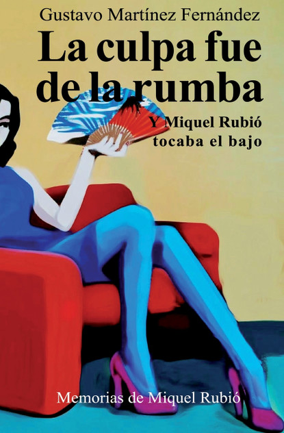 La culpa fue de la rumba La culpa fue de la rumba