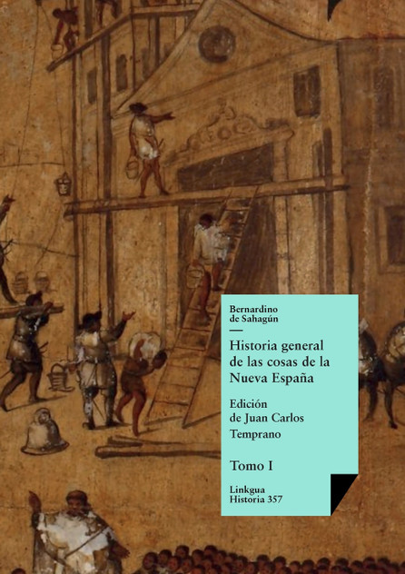 Historia general de las cosas de la Nueva España Historia general de las cosas de la Nueva España