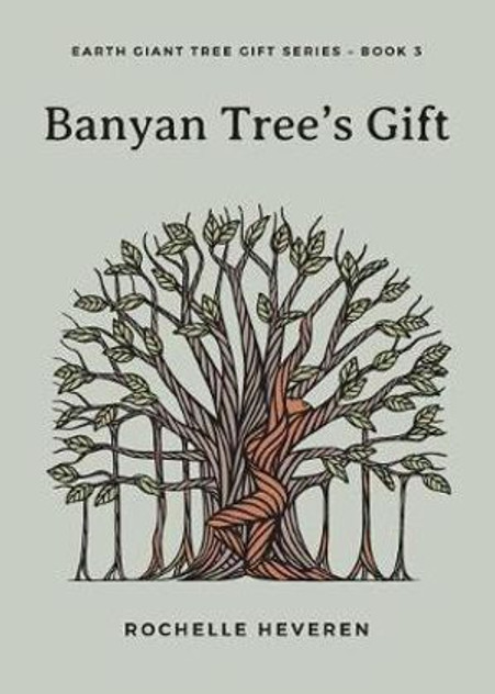 Banyan Tree's Gift Banyan Tree's Gift