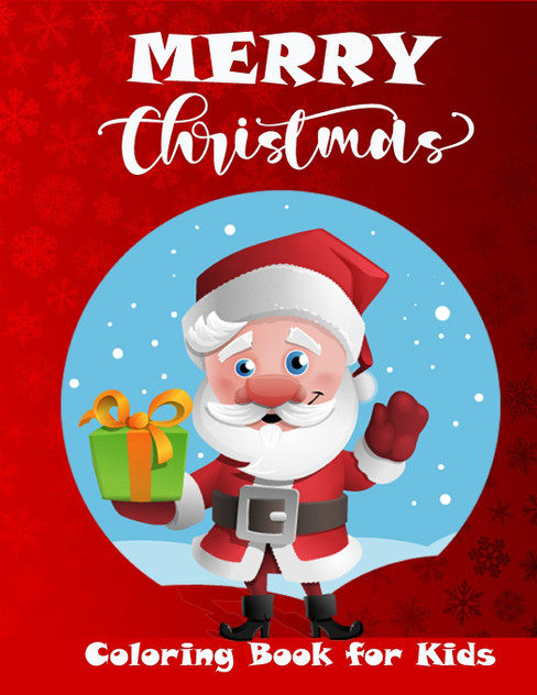 Merry Christmas Coloring Book for Kids Merry Christmas Coloring Book for Kids