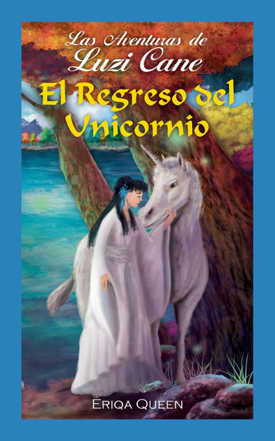El Regreso del Unicornio El Regreso del Unicornio