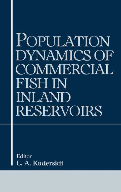 Population Dynamics of Commercial Fish in Inland Reservoirs Population Dynamics of Commercial Fish in Inland Reservoirs