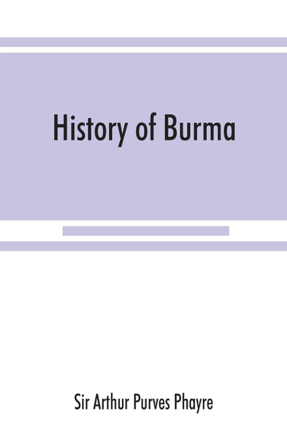 History of Burma History of Burma