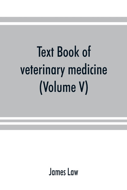 Text book of veterinary medicine (Volume V) Text book of veterinary medicine (Volume V)