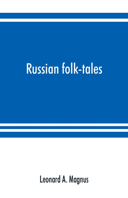Russian folk-tales Russian folk-tales