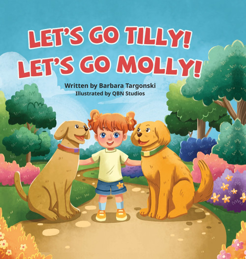 Let's Go Tilly! Let's Go Molly! Let's Go Tilly! Let's Go Molly!