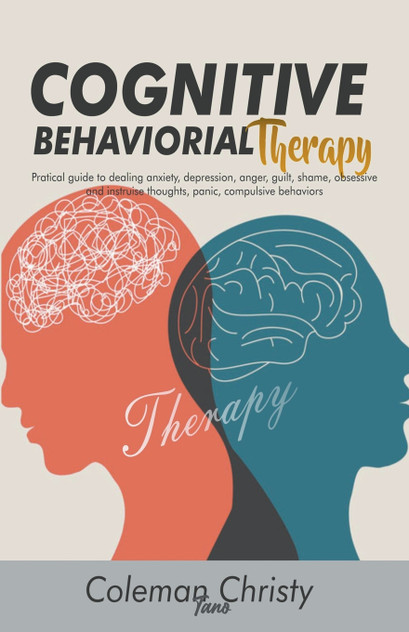 Cognitive Behaviorial Therapy Cognitive Behaviorial Therapy