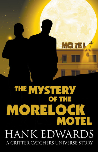 The Mystery of the Morelock Motel The Mystery of the Morelock Motel