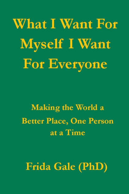 What I Want For Myself I Want For Everyone What I Want For Myself I Want For Everyone