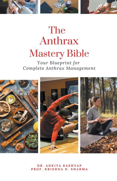 The Anthrax Mastery Bible The Anthrax Mastery Bible