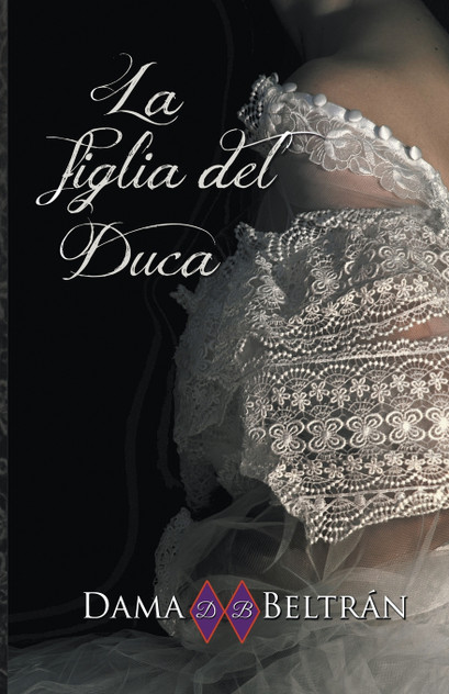 La figlia del Duca La figlia del Duca