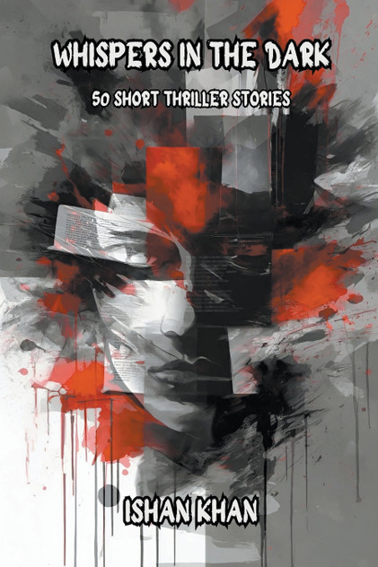 Whispers In The Dark - 50 Short Thriller Stories Whispers In The Dark - 50 Short Thriller Stories