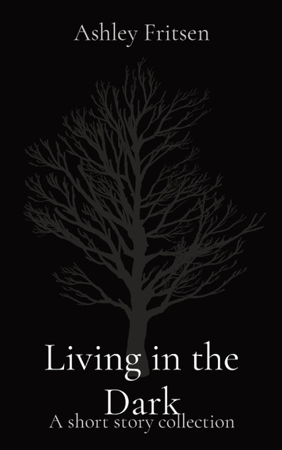 Living in the Dark Living in the Dark