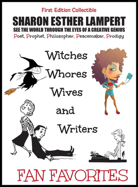 Witches, Whores, Writers, and Wives WORLD FAMOUS POEMS Witches, Whores, Writers, and Wives WORLD FAMOUS POEMS