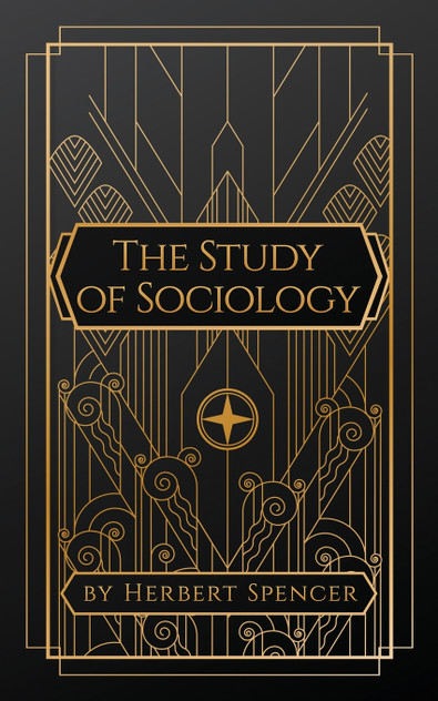 The Study of Sociology The Study of Sociology