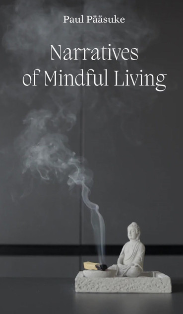 Narratives of Mindful Living Narratives of Mindful Living
