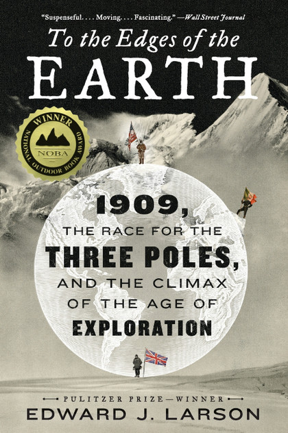 To the Edges of the Earth To the Edges of the Earth