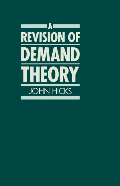 A Revision of Demand Theory A Revision of Demand Theory