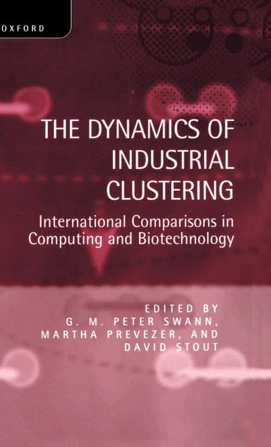The Dynamics of Industrial Clustering The Dynamics of Industrial Clustering