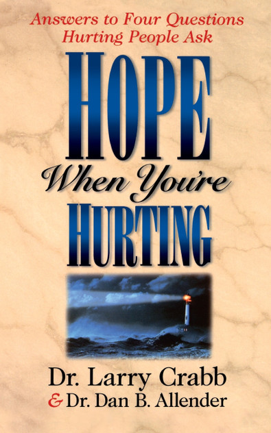 Hope When You're Hurting
