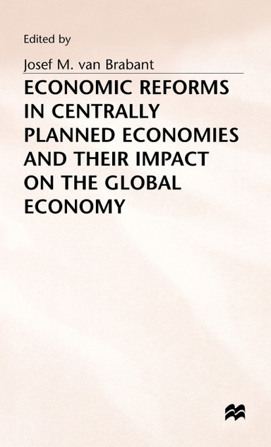 Economic Reforms in Centrally Planned Economies Economic Reforms in Centrally Planned Economies