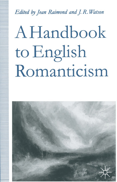 A Handbook to English Romanticism A Handbook to English Romanticism
