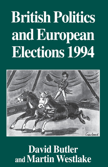 British Politics and European Elections 1994 British Politics and European Elections 1994