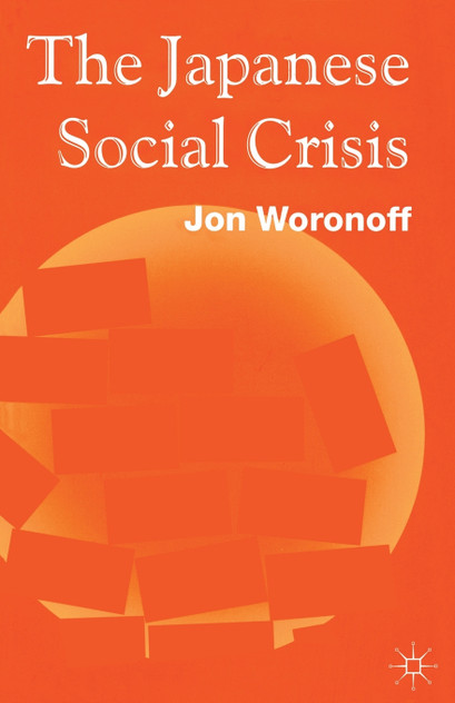 The Japanese Social Crisis The Japanese Social Crisis