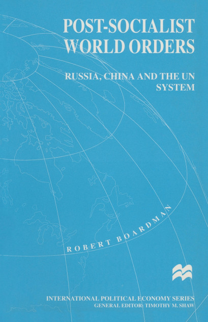 Post-Socialist World Orders Post-Socialist World Orders