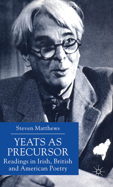 Yeats as Precursor