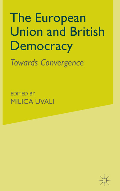 The European Union and British Democracy The European Union and British Democracy