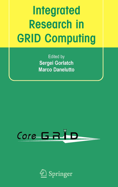 Integrated Research in GRID Computing Integrated Research in GRID Computing