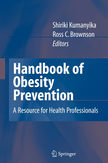 Handbook of Obesity Prevention Handbook of Obesity Prevention