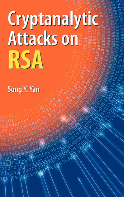 Cryptanalytic Attacks on RSA Cryptanalytic Attacks on RSA