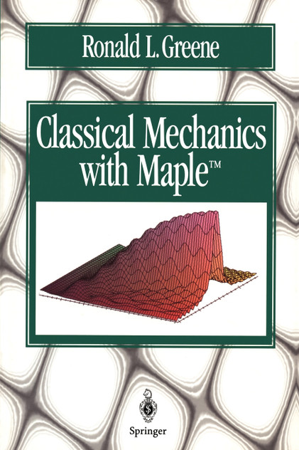 Classical Mechanics with Maple