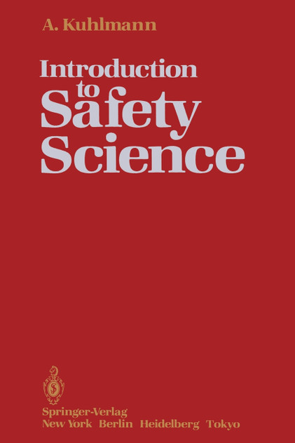 Introduction to Safety Science Introduction to Safety Science