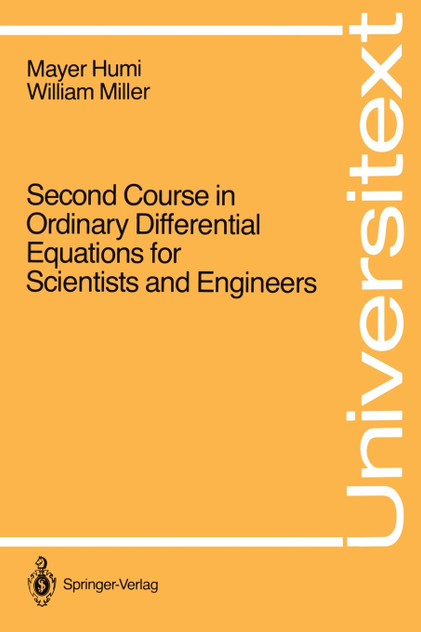 Second Course in Ordinary Differential Equations for Scientists and Engineers Second Course in Ordinary Differential Equations for Scientists and Engineers