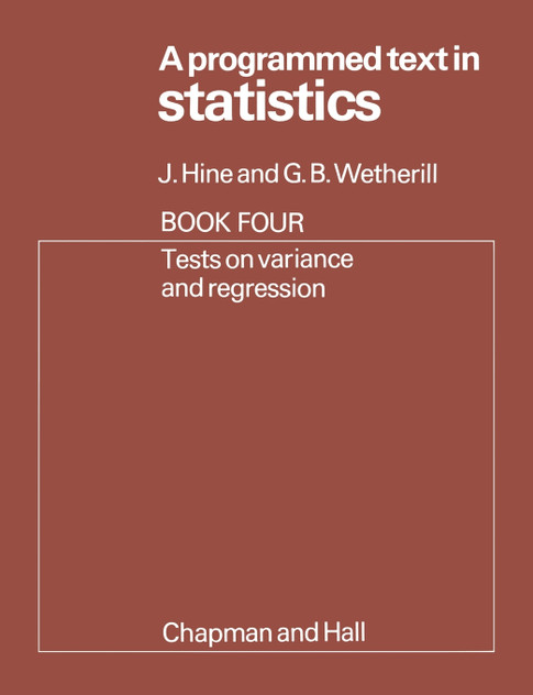 A Programmed Text in Statistics Book 4