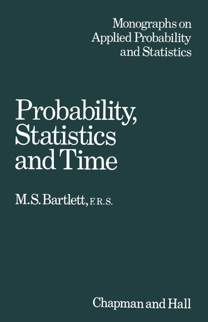 Probability Statistics and Time